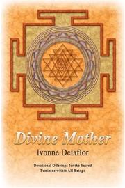 Cover of: Divine Mother | Ivonne Delaflor