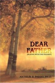 Cover of: Dear Father | Arthur E Parry