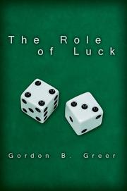 Cover of: The Role of Luck | Gordon B. Greer