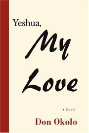 Cover of: Yeshua, My Love | Don Okolo
