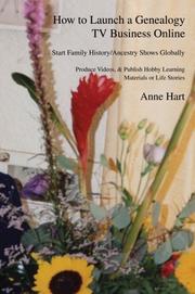 Cover of: How to Launch a Genealogy TV Business Online: Start Family History/Ancestry Shows Globally