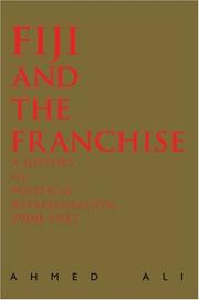Cover of: Fiji and the Franchise by Ahmed Ali