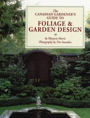 Cover of: Canadian Gardener Guide To Foliage & Garden Design