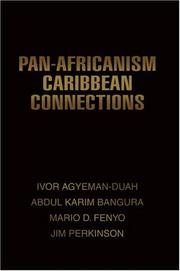 Cover of: Pan-Africanism Caribbean Connections by Abdul Karim Bangura, Abdul Karim Bangura