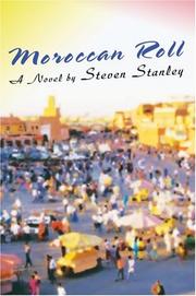 Cover of: Moroccan Roll by Steven Stanley, Steven Stanley