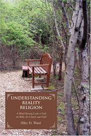 Cover of: Understanding Reality Religion: A Mind-Opening Look at God, the Bible, the Church, and Faith