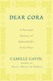 Cover of: Dear Cora: A Personal History of Bakersfield's Early Days