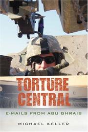 Cover of: Torture Central: E-mails From Abu Ghraib