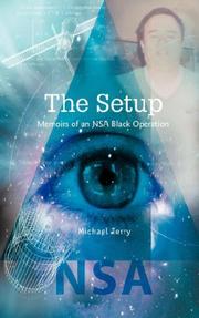 Cover of: The Setup: Memoirs of an NSA Black Operation