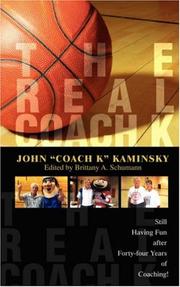 The Real Coach K by John "Coach K" Kaminsky