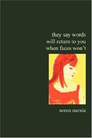 Cover of: They Say Words Will Return To You When Faces Won't
