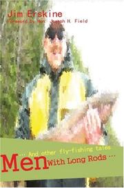 Cover of: Men With Long Rods :  And other fly-fishing tales