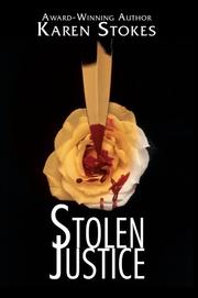 Cover of: Stolen Justice by Karen Stokes