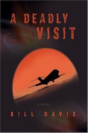 Cover of: A Deadly Visit by Bill Davis