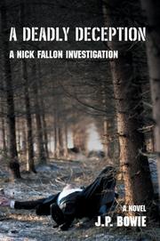 Cover of: A Deadly Deception: A Nick Fallon Investigation