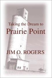 Cover of: Taking the Dream to Prairie Point