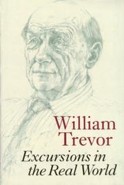 Cover of: Excursions In Real World by William Trevor