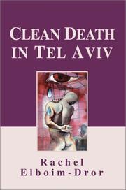 Cover of: Clean Death In Tel Aviv by Rachel Elboim-Dror