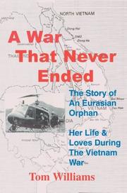 Cover of: A War That Never Ended: The Story of an Eurasian Orphan by Tom Williams