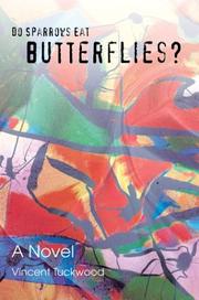 Cover of: Do Sparrows Eat Butterflies? | Vincent Tuckwood