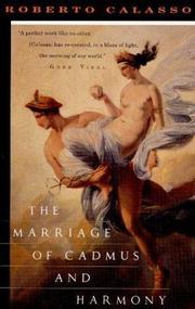 Cover of: Marriage Of Cadmus Harmony by Roberto Calasso