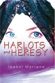 Cover of: Harlots and Heresy | Isabel Merians