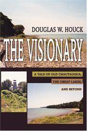 Cover of: The Visionary | Douglas W Houck