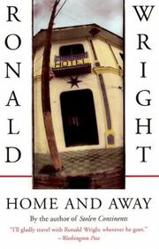 Cover of: Home and Away by Ronald Wright