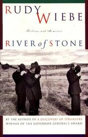 River of stone by Rudy Henry Wiebe