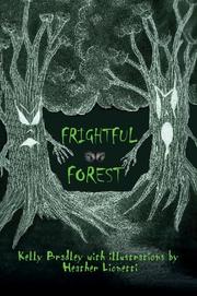 Cover of: Frightful Forest | Kelly Bradley