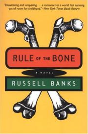 Cover of: Rule of the Bone  by Russell Banks, Russell Banks