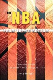 Cover of: The NBA From Top to Bottom by Kyle Wright, Kyle Wright