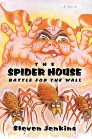 Cover of: The Spider House by Steven Jenkins, Steven Jenkins