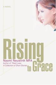 Cover of: Rising to Grace | Naomi J Neuwirth