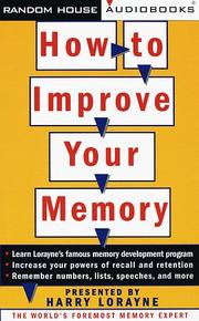 Cover of: How to Improve Your Memory by Harry Lorayne