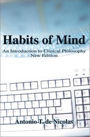 Cover of: Habits of Mind: An Introduction to Clinical Philosophy New Edition
