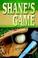 Cover of: Shane's Game