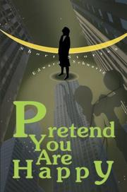 Cover of: Pretend You Are Happy: Short Stories