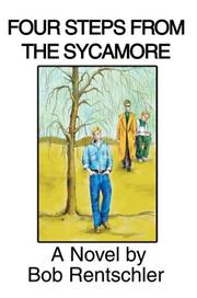 Cover of: Four Steps from the Sycamore | Bob Rentschler