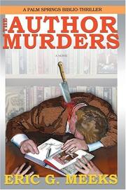 Cover of: The Author Murders by Eric G Meeks, Eric G Meeks