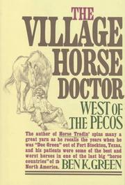 Cover of: The village horse doctor by Ben K. Green