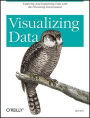 Cover of: Visualizing Data by Ben Fry