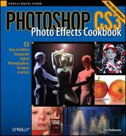 Cover of: Photoshop CS3 Photo Effects Cookbook: 53 Easy-to-Follow Recipes for Digital Photographers, Designers, and Artists