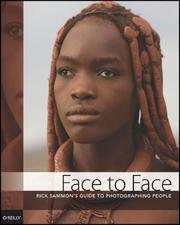 Cover of: Face to Face: Rick Sammon's Complete Guide to Photographing People