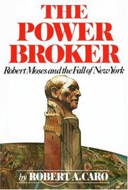 Cover of: power broker: Robert Moses and the fall of New York