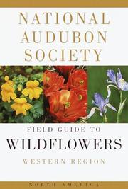 Cover of: The Audubon Society field guide to North American wildflowers, western region
