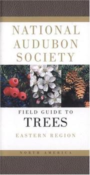 Cover of: National Audubon Society Field Guide to North American Trees by National Audubon Society