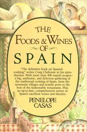 Cover of: The foods and wines of Spain