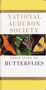 Cover of: National Audubon Society Field Guide to North American Butterflies (National Audubon Society Field Guide Series) by National Audubon Society, National Audubon Society