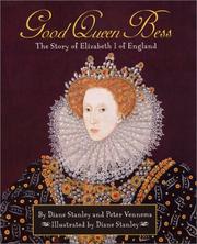 Cover of: Good Queen Bess  by Diane Stanley, Peter Vennema
